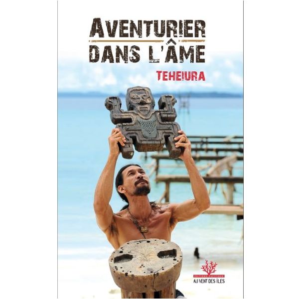 AVENTURIER DANS L'AME